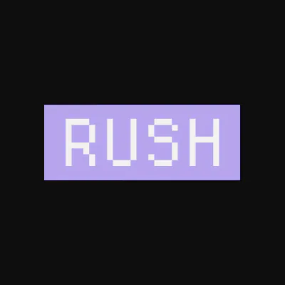 RUSH